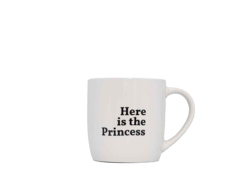 Tasse - Here is the Princess