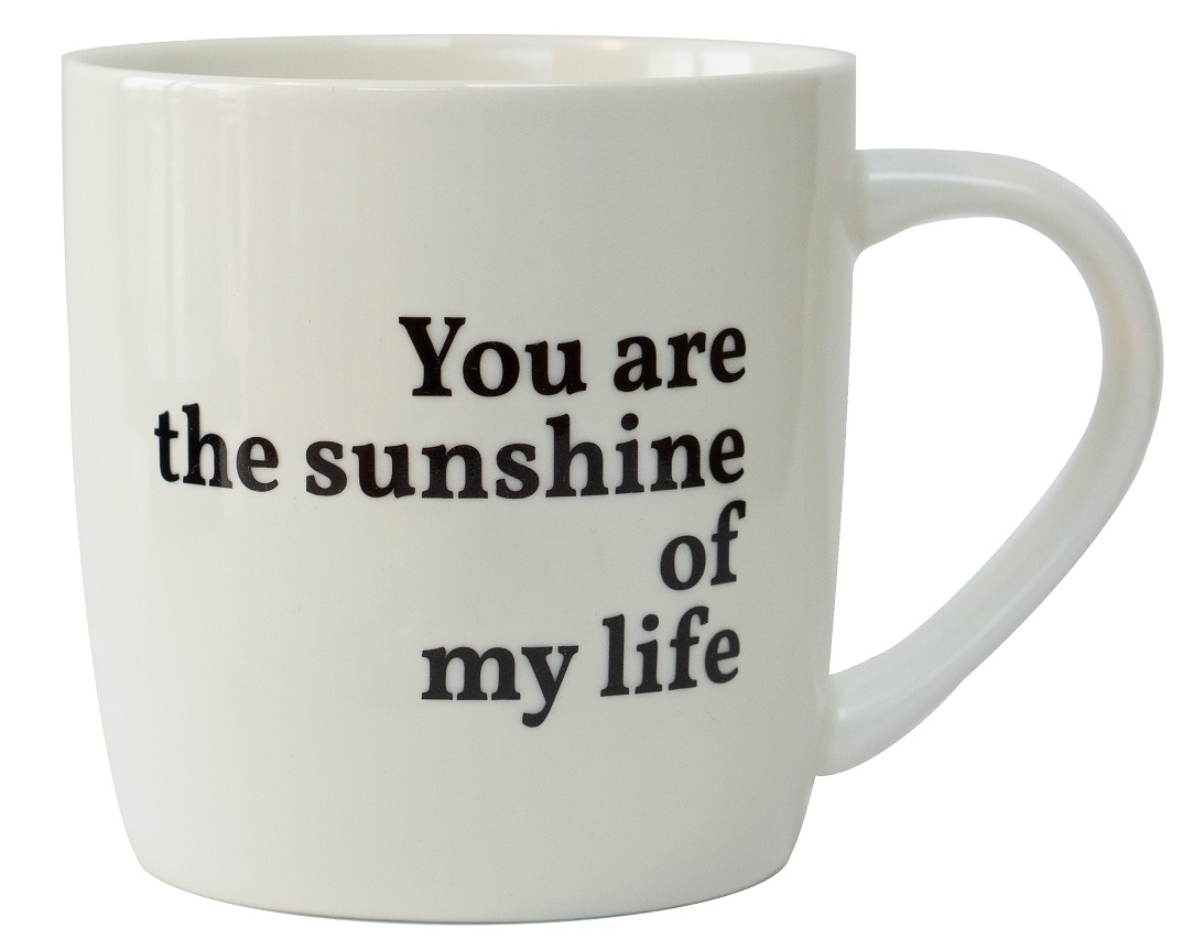 You are the sunshine of my life - Tasse
